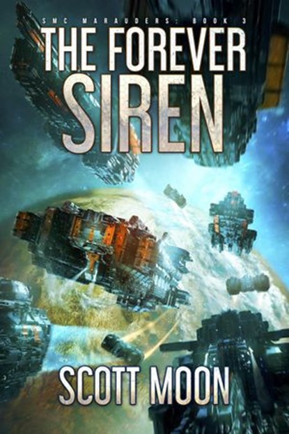 The Forever Siren, Scott Moon - Ebook - 9781393825012