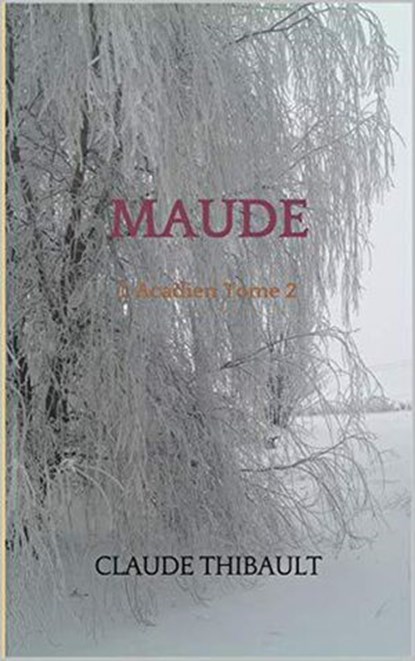 Maude, Claude Thibault - Ebook - 9781393825227