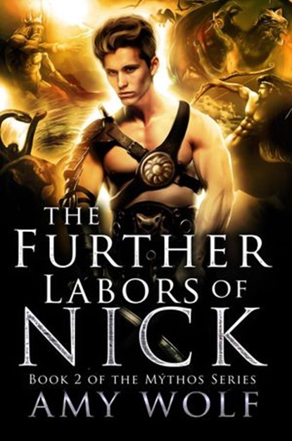 The Further Labors of Nick, AMY WOLF - Ebook - 9781393826088