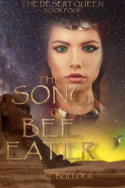 The Song of the Bee Eater, M.L. Bullock - Ebook - 9781393827658