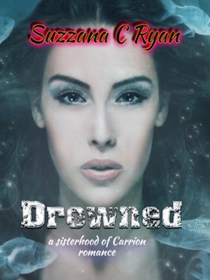 Drowned in His Love, Suzzana C Ryan - Ebook - 9781393829959