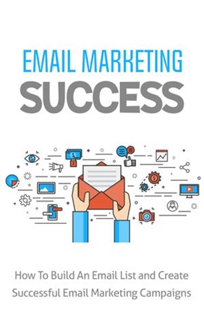 Email Marketing Success, MUHAMMAD NUR WAHID ANUAR - Ebook - 9781393833918
