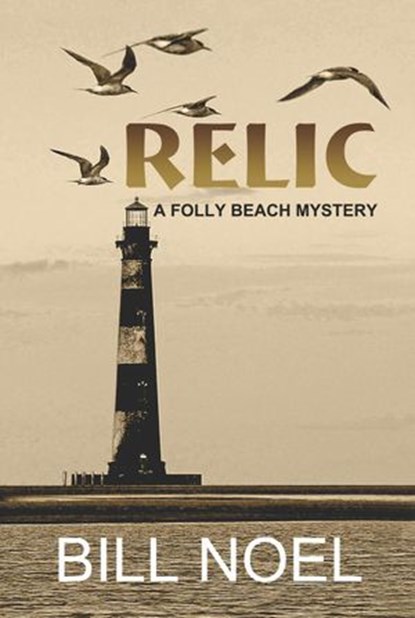 Relic, Bill Noel - Ebook - 9781393835721