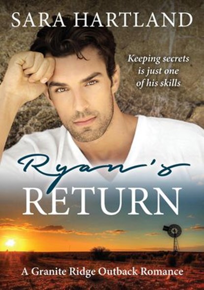 Ryan's Return: A Granite Ridge Outback Romance, Sara Hartland - Ebook - 9781393838289