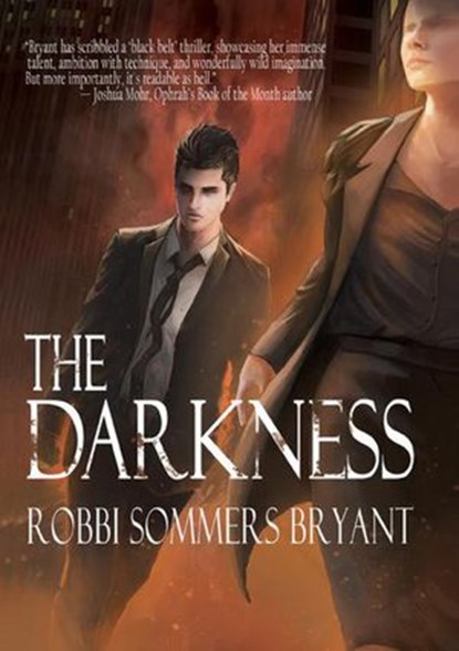 The Darkness, Robbi Sommers Bryant - Ebook - 9781393840336