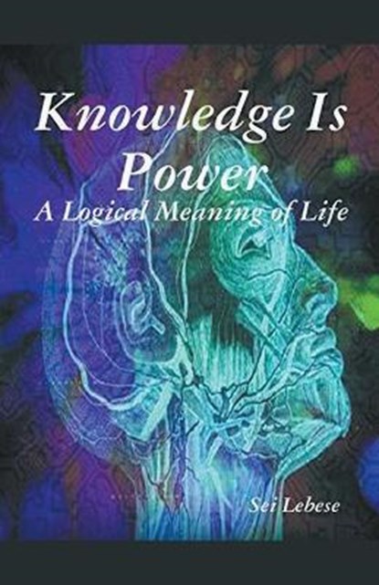 Knowledge is Power, LEBESE,  Sei - Paperback - 9781393843399