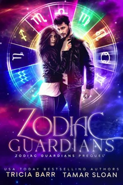 Zodiac Guardians, Tamar Sloan ; Tricia Barr - Ebook - 9781393845195
