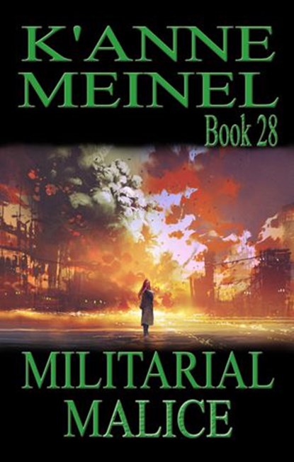 Militarial Malice, K'Anne Meinel - Ebook - 9781393846796