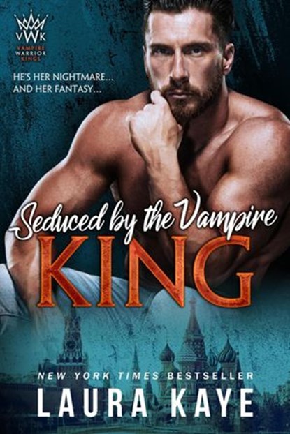 Seduced by the Vampire King, Laura Kaye - Ebook - 9781393853589