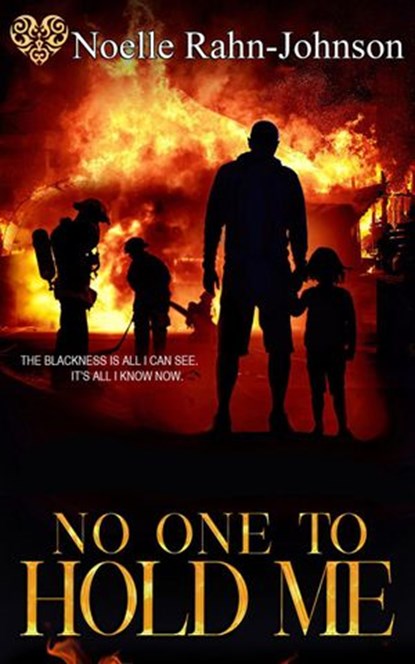 No One To Hold Me, Noelle Rahn-Johnson - Ebook - 9781393853930