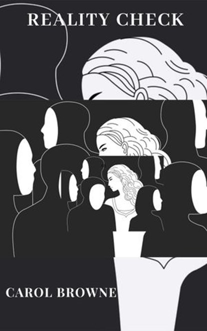 Reality Check, Carol Browne - Ebook - 9781393855491