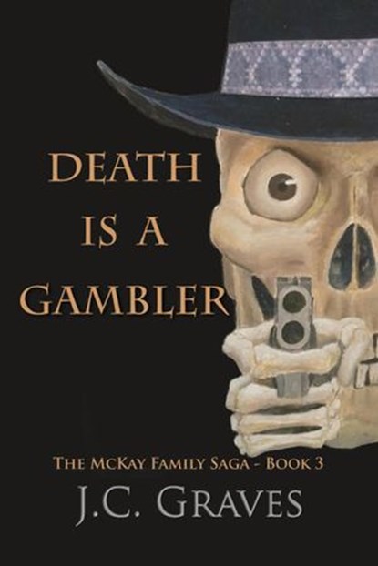 Death is a Gambler, J.C. Graves - Ebook - 9781393867784