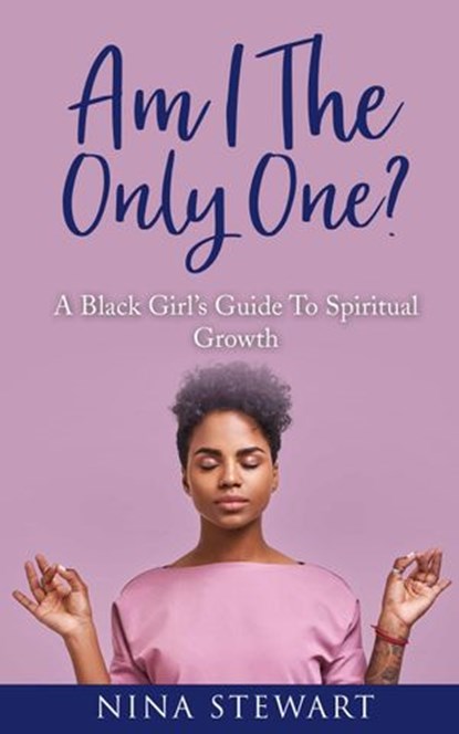 Am I The Only One?, Nina Stewart - Ebook - 9781393875161