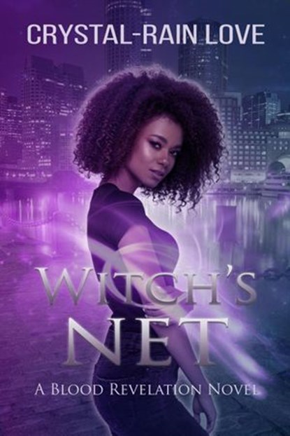 Witch's Net, Crystal-Rain Love - Ebook - 9781393876199