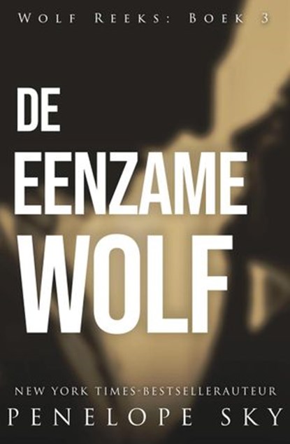 De eenzame wolf, Penelope Sky - Ebook - 9781393880950