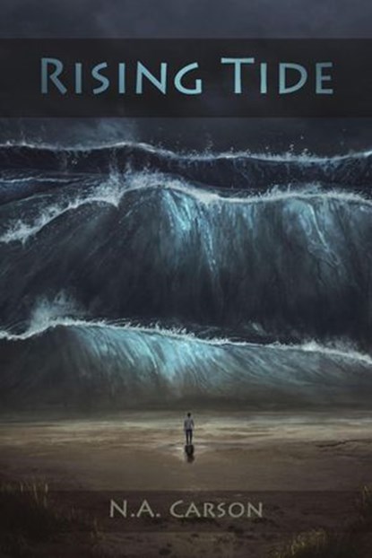 Rising Tide, N.A. Carson - Ebook - 9781393894094