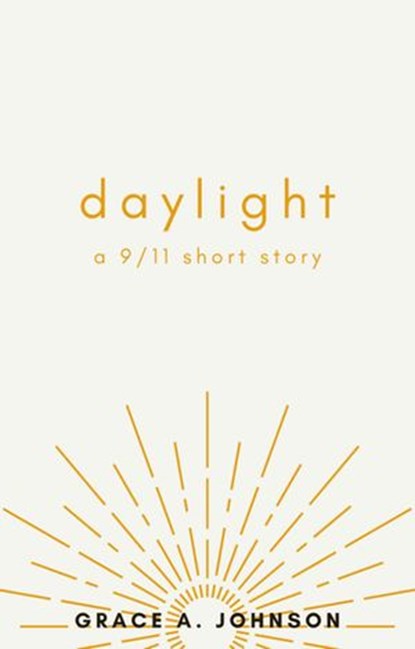 Daylight, Grace A. Johnson - Ebook - 9781393895435