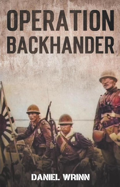 Operation Backhander, Daniel Wrinn - Paperback - 9781393906254
