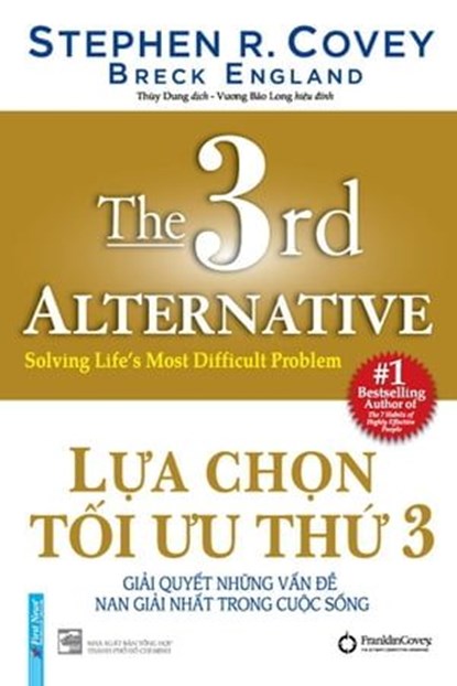 Lựa Chọn Tối Ưu Thứ 3, Stephen R. Covey ; Breck England - Ebook - 9781393915393