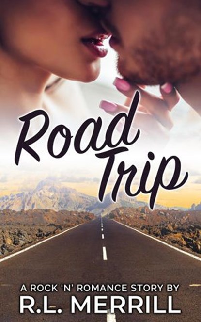 Road Trip, R.L. Merrill - Ebook - 9781393917281