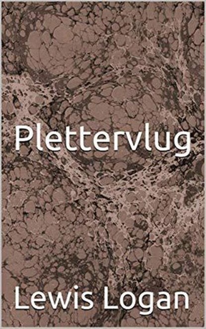 Plettervlug, Lewis Logan - Ebook - 9781393921547