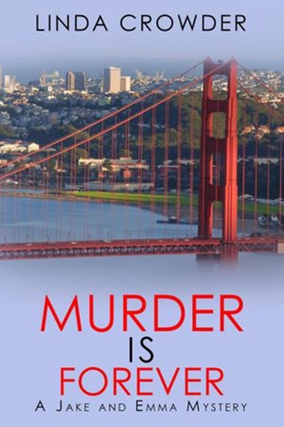Murder is Forever, Linda Crowder - Ebook - 9781393924050