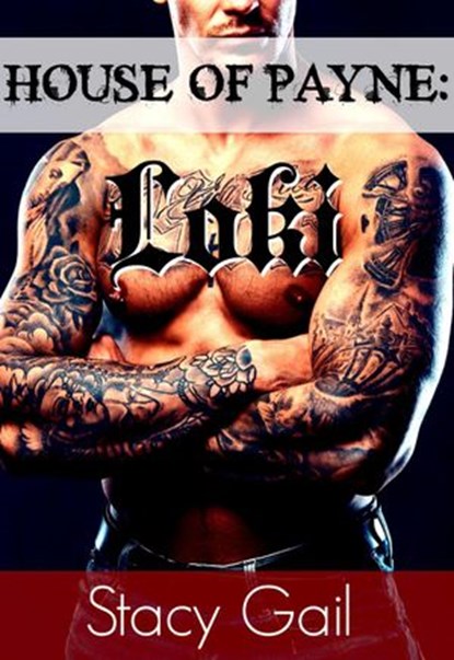 House Of Payne: Loki, Stacy Gail - Ebook - 9781393930570