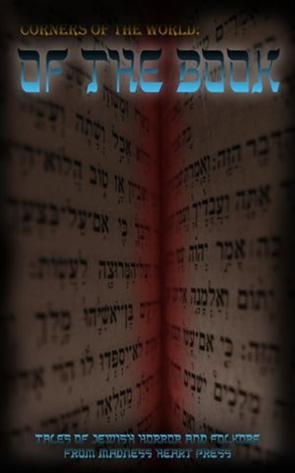Of the Book, Madness Heart Press - Ebook - 9781393936329