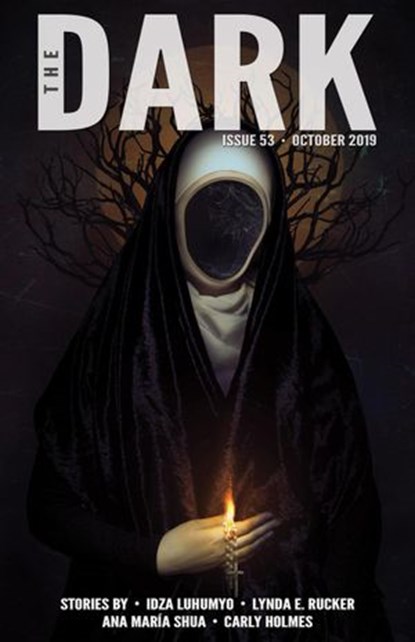 The Dark Issue 53, Idza Luhumyo ; Lynda E. Rucker ; Ana María Shua ; Carly Holmes - Ebook - 9781393937883