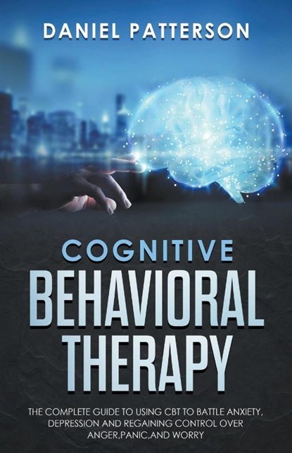 Cognitive Behavioral Therapy, Daniel Patterson - Paperback - 9781393945291