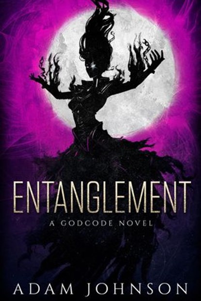 Entanglement, Adam Johnson - Ebook - 9781393957027