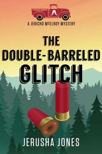 The Double-Barreled Glitch, Jerusha Jones - Ebook - 9781393977513
