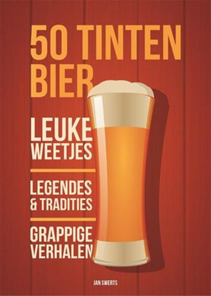 50 Tinten Bier, JAN SWERTS - Ebook - 9781393978213