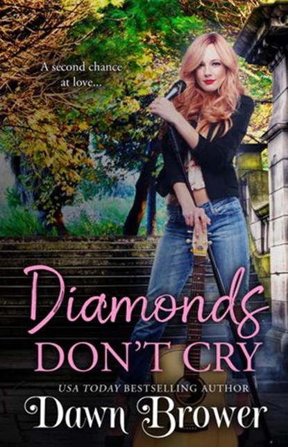 Diamonds Don't Cry, Dawn Brower - Ebook - 9781393983101