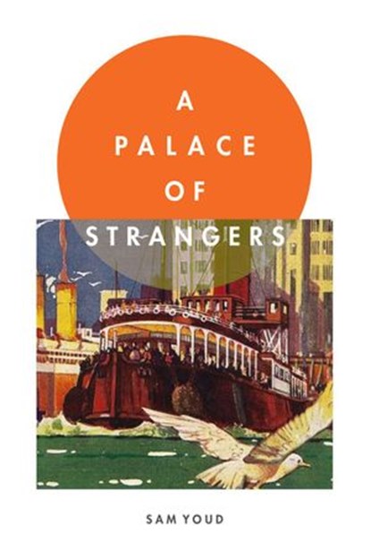 A Palace of Strangers, Sam Youd - Ebook - 9781393983545