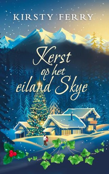 Kerst op het eiland Skye, Kirsty Ferry - Ebook - 9781393989233