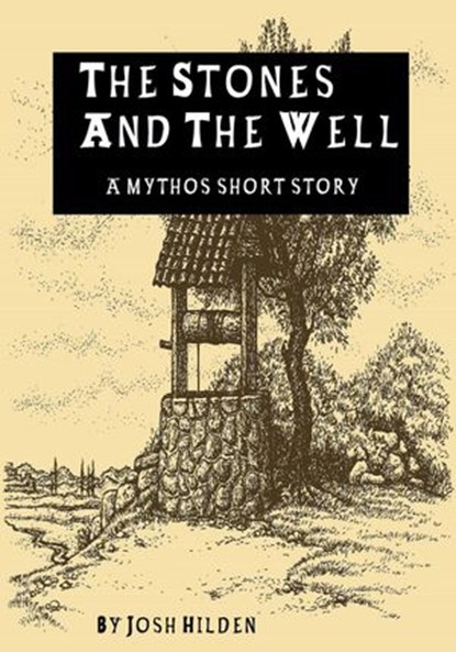 The Stones and The Well, Josh Hilden - Ebook - 9781393991724