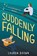 Suddenly Falling, BROWN,  Lauren - Paperback - 9781393994480
