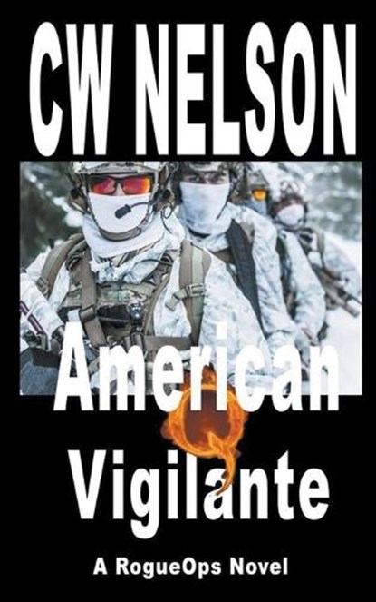 American Vigilante, Cw Nelson - Paperback - 9781393995685