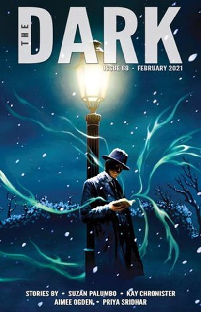 The Dark Issue 69, Suzan Palumbo ; Kay Chronister ; Aimee Ogden ; Priya Sridhar - Ebook - 9781393998938