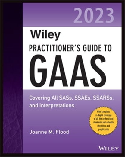 Wiley Practitioner's Guide to GAAS 2023, Joanne M. Flood - Ebook - 9781394152728