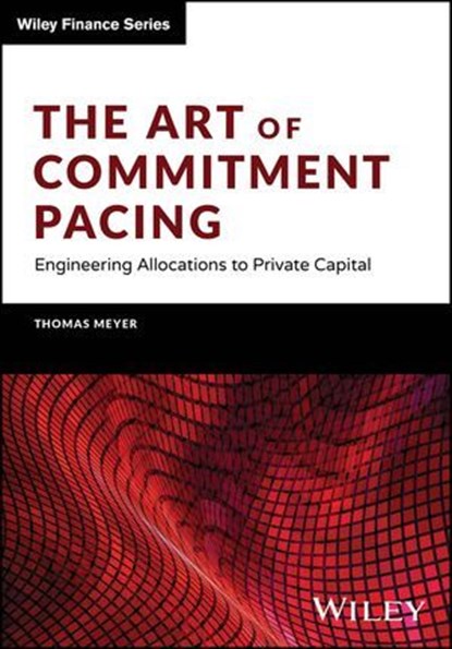 The Art of Commitment Pacing, Thomas Meyer - Ebook - 9781394159628