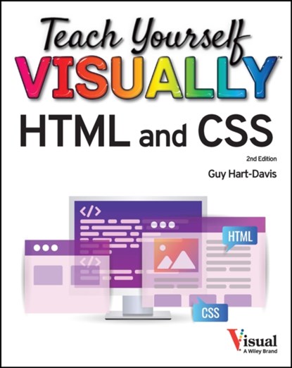 Teach Yourself VISUALLY HTML and CSS, Guy Hart-Davis - Paperback - 9781394160686