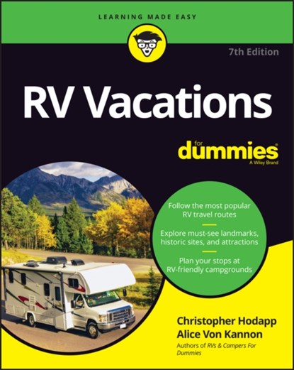 RV Vacations For Dummies, Christopher Hodapp ; Alice Von Kannon - Paperback - 9781394164981