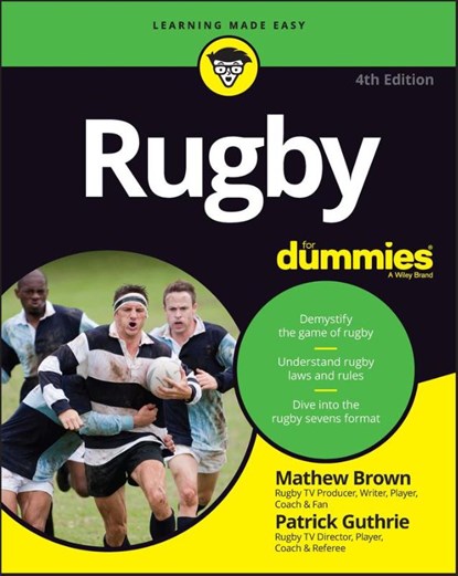 Rugby For Dummies, Mathew Brown ; Patrick Guthrie - Paperback - 9781394170548