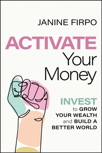 Activate Your Money, Janine Firpo - Paperback - 9781394171347