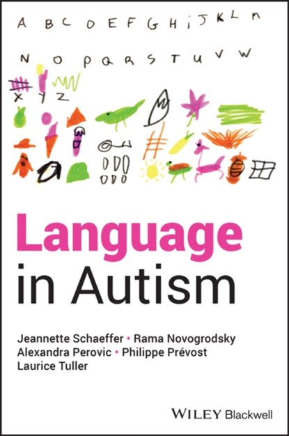 Language in Autism, Jeannette (University of Amsterdam Schaeffer ; Rama (University of Haifa Novogrodsky ; Alexandra (University College London Perovic - Paperback - 9781394180363