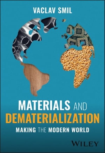 Materials and Dematerialization, Vaclav Smil - Ebook - 9781394181223