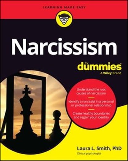 Narcissism For Dummies, Laura L. Smith - Ebook - 9781394182367