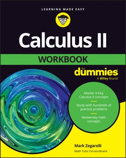 Calculus II Workbook For Dummies, Mark Zegarelli - Paperback - 9781394188024